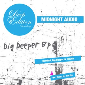 Dig Deeper EP