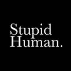 Avatar for Stupid Human