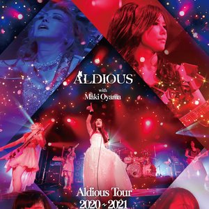 Aldious Tour 2020-2021 “Unlash” Live At Liquidroom