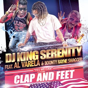 Clap and Feet (feat. Al Varela, Boonty Rayne Swagger)