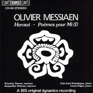 MESSIAEN: Harawi / Poemes pour Mi
