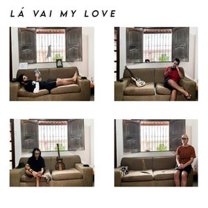 Lá Vai My Love