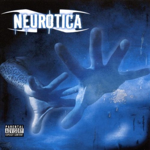 Neurotica - Neurotica (2002) Neurotica - Neurotica (2002)