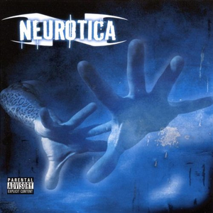 Neurotica - Neurotica (2002)