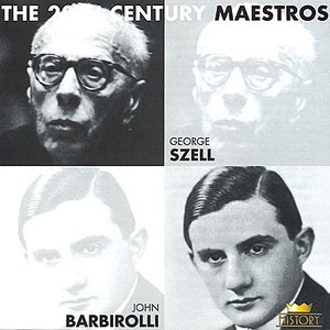 George Szell and John Barbirolli
