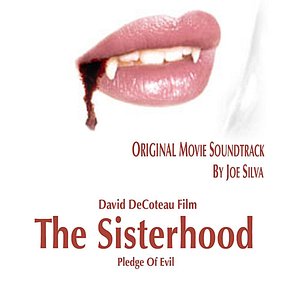 The Sisterhood (Original Movie Soundtrack)