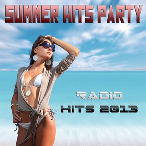 Summer Hits Party (Radio Hits 2013)
