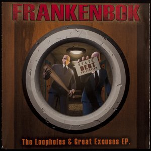 The Loopholes & Great Excuses EP