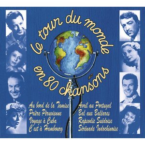 Le Tour du Monde en 80 chansons