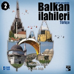 Balkan İlahileri 2
