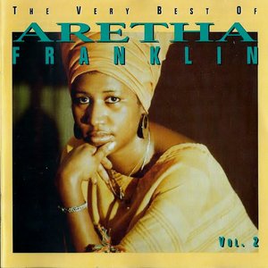 The Very Best of Aretha Franklin, Vol. 2