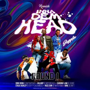 Inna Dem Head (Round 1)