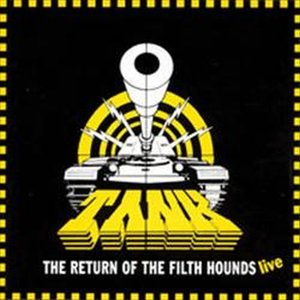 The Return of the Filth Hounds: Live