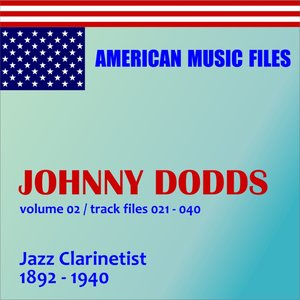 Johnny Dodds, Vol. 2