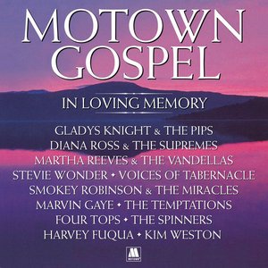 Motown Gospel: In Loving Memory (Expanded Edition)