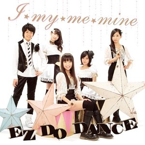 I★my★me★mine / EZ DO DANCE