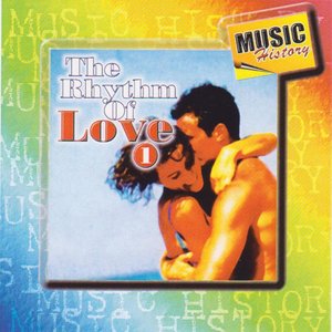 The Rhythm of Love, Vol. 1