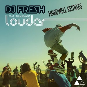 Louder (Hardwell Remixes)