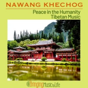 Peace in the Humanity - Tibetan Music
