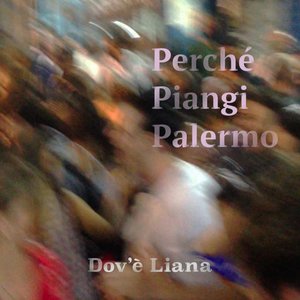 Perché piangi Palermo