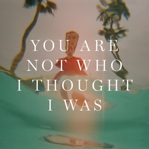Sondre Lerche - You Are Not Who I Thought I Was - Zortam Music