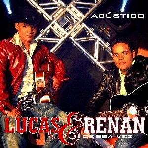 “Lucas & Renan - Cd acústico”的封面