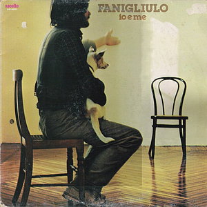 Franco Fanigiulo - Io E Me - Zortam Music