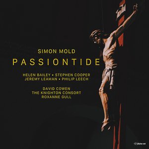 Simon Mold: Passiontide
