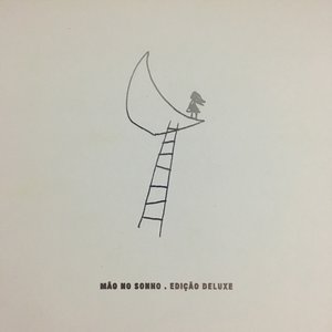 Imagen de 'Mão no Sonho (Deluxe Edition)'