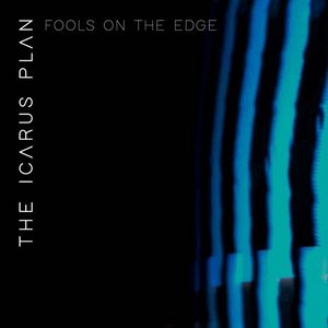 Fools on the Edge