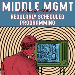 Regularly Scheduled Programming
