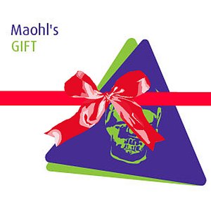 Maohl's Gift