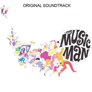 The Music Man (Original Film Soundtrack)