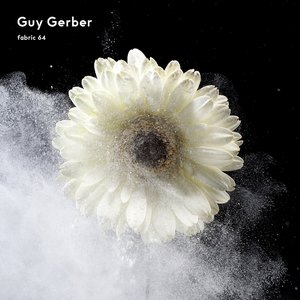 fabric 64: Guy Gerber