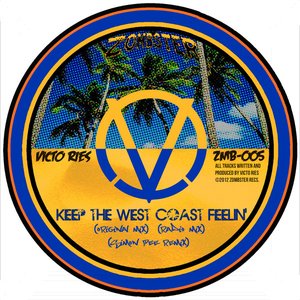 Keep the West Coast Feelin'