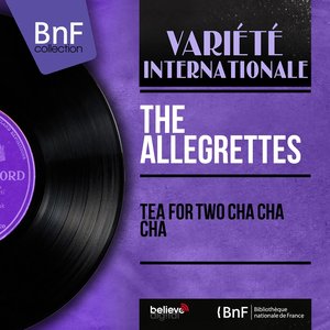 Tea for Two Cha Cha Cha (Mono Version)
