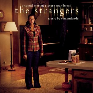 The Strangers (Original Motion Picture Soundtrack)