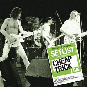 Setlist: The Very Best Of Cheap Trick LIVE