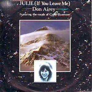 Julie (If You Leave Me)