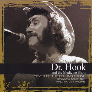 Collections: Dr. Hook & The Medicine Show