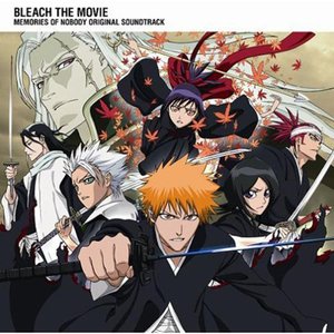 BLEACH THE MOVIE MEMORIES OF NOBODY ORIGINAL SOUNDTRACK