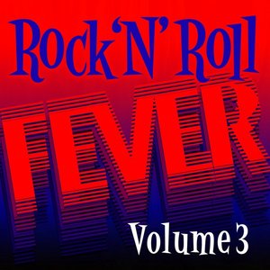 Rock N’ Roll Fever, Vol. 3