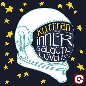 Inner Galactic Lovers (Kutiman Mixes Fiverr)
