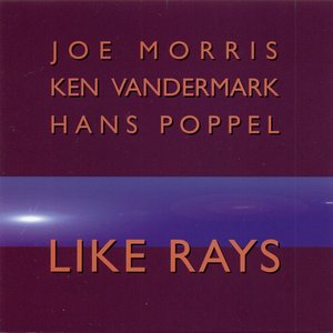 Изображение для 'Joe Morris , Ken Vandermark , Hans Poppel'