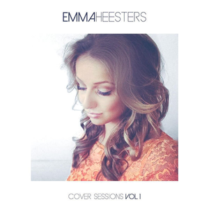 Emma Heesters - Cover Sessions, Vol. 1 - Zortam Music