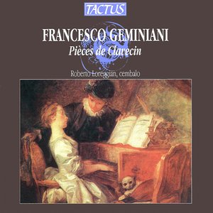 Geminiani: Pieces de clavecin