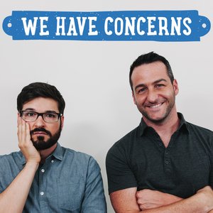 We Have Concerns 的头像
