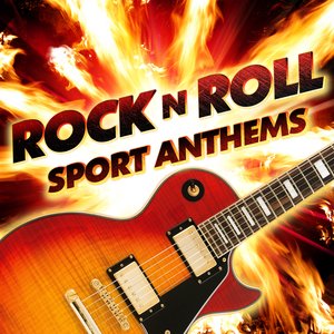 Rock N Roll Sports Anthems