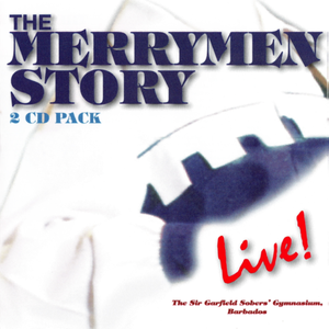 The Merrymen - The Merrymen Story Live! - Zortam Music