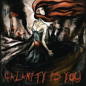 Calamity Is You